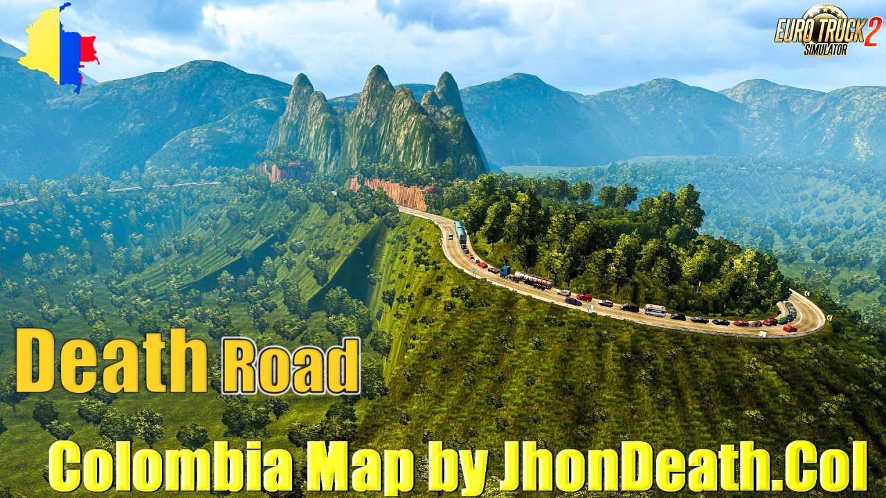New Colombia Map by JhonDeath - ETS2 1.41